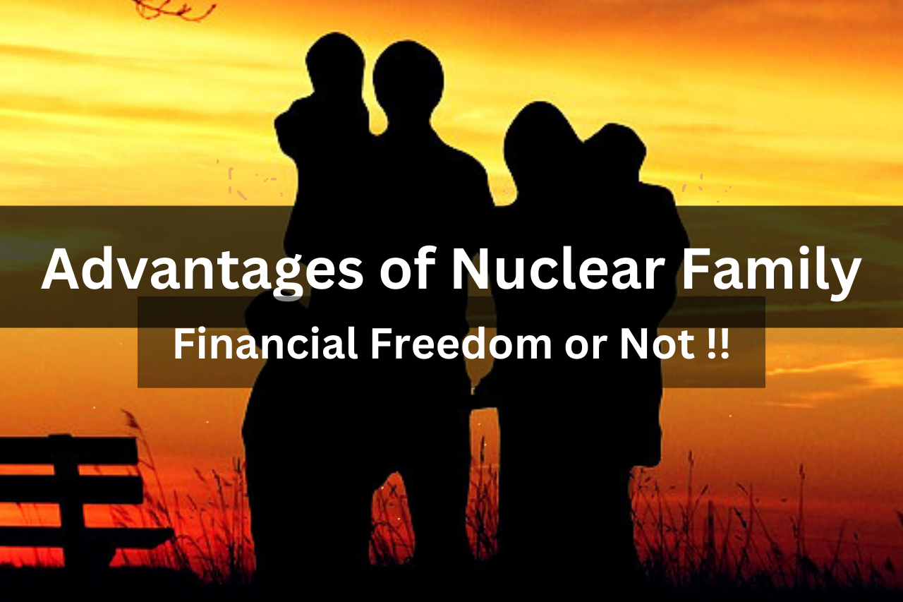 advantages of nuclear family